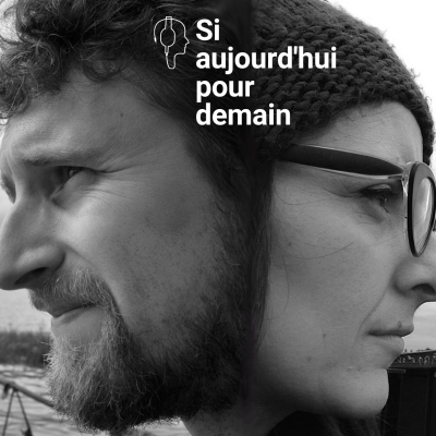 si aujourd'hui pour demain