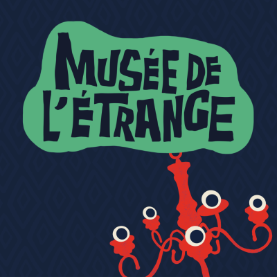 Musée de l'étrange