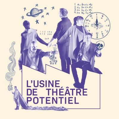 L'usine de théâtre potentiel - Image principale