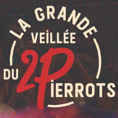 La grande veillée du 2 Pierrots - Image principale